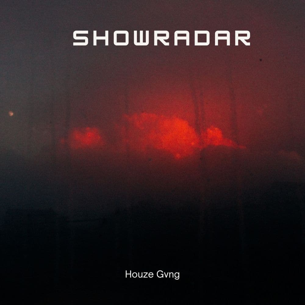 Houze Gvng - ShowRadar