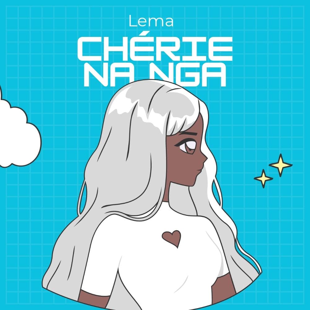 Lema - Chérie na nga